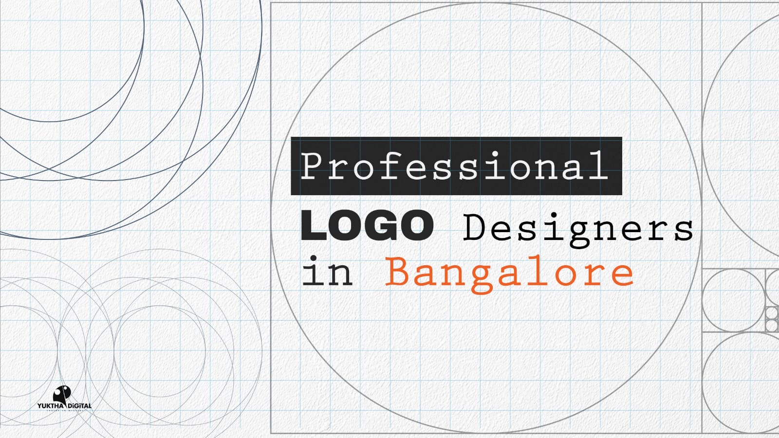Professional Logo Designers in Bangalore - Yuktha Digital